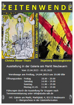 zur Ausstellung Zeitenwende Christa Ulmer-Thurn und Ingeborg Benninghoven